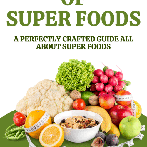 The Power of Superfoods