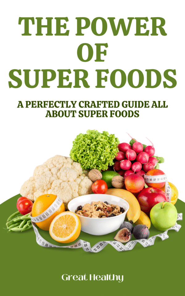 The Power of Superfoods